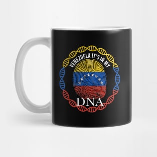 Venezuela Its In My DNA - Gift for Venezuelan From Venezuela Mug